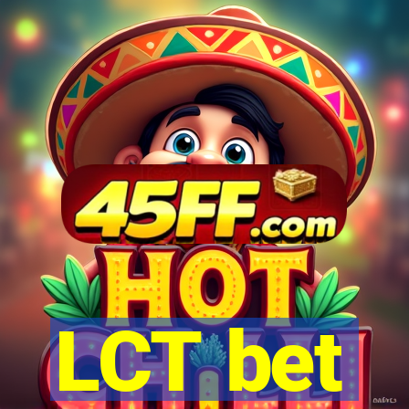 LCT bet